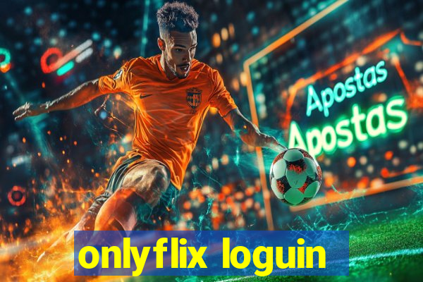 onlyflix loguin